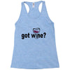 got wine Racerback Tank