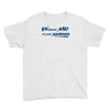 without me, its just aweso Youth Tee
