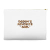 Daddy's Favorite Girl Accessory Pouches