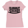you toucha Ladies Fitted T-Shirt