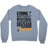 Strong Independent Motivated Sagittarius Crewneck Sweatshirt