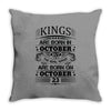 Real Kings Are Born On October 23 Throw Pillow