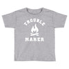 Trouble Maker Toddler T-shirt