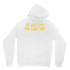 me not love Hoodie