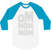 om nom nom 3/4 Sleeve Shirt