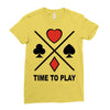 time to play Ladies Fitted T-Shirt