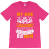My Son Is Super Awesome His Mom T-Shirt
