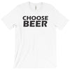 choose beer T-Shirt