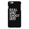 real men shoot raw iPhone 6 Plus/6S Plus Case