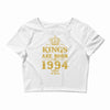 kings are born in 1994 Crop Top
