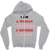 i Am A Woman A Daughter A Mother A Sister Zipper Hoodie