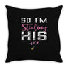 I Stole His Heart Throw Pillow
