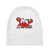 old and crabby Baby Beanies