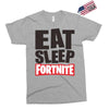 EAT SLEEP FORTNITE Exclusive T-shirt