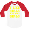 i like girls who like girls 3/4 Sleeve Shirt