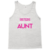 Only The Best Moms Get Promoted To Aunt Tank Top