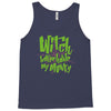 witch better have my money Tank Top