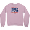 vote deez nuts Crewneck Sweatshirt