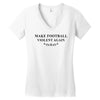 make football violent again Women's V-Neck T-Shirt