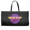 what's up jerks Weekender Totes