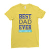BEST DAD EVER Ladies Fitted T-Shirt