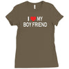 i love my boy friend Ladies Fitted T-Shirt