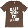 Kale Yeah I'm Vegan! T-Shirt