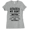 Dear Aunt, Thanks For Being My Aunt Ladies Fitted T-Shirt