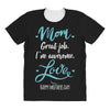 Mom Great Job I'm Awesome Love Happy Mother's Day All Over Women's T-shirt