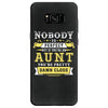 Nobody Is Perfect But If You Are An Aunt You Are Pretty Damn Close Samsung Galaxy S8