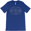 never been this old before T-Shirt