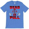 dead pull T-Shirt