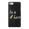 be a hero logo white iPhone 7 Case