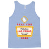 Pray for Las Vegas Tank Top