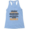 I Never Dreamed I'd Grow Up To Be A Super Cool Grandfather Of Freaking Racerback Tank