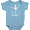Why I'm so Fucking Awesome Infant Clothing
