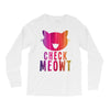 CHECK MEOWT CAT Long Sleeve Shirts