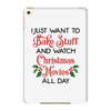 i just want to bake stuff and watch christmas movies all day iPad Mini 4
