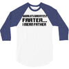 worlds greatest farter, i mean father 3/4 Sleeve Shirt