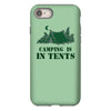 camping is in tents t shirt iPhone 8