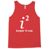 keepin' it real Tank Top