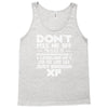 don't piss me off Tank Top