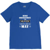 never underestimate an old man who was born in may V-Neck Tee
