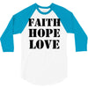 faith hope love 3/4 Sleeve Shirt