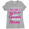 Mimi Was Created Because Need Real Heroes Ladies Fitted T-Shirt