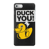 duck you iPhone 7 Case