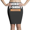 nerdy shirt Pencil Skirts