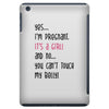 Yes...I'm Pregnant.It's a Girl! And No...You Can't Touch My Belly! iPad Mini