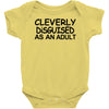 cleverly disguised as an adult Baby Onesie