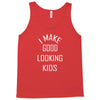 i make good looking kids Tank Top